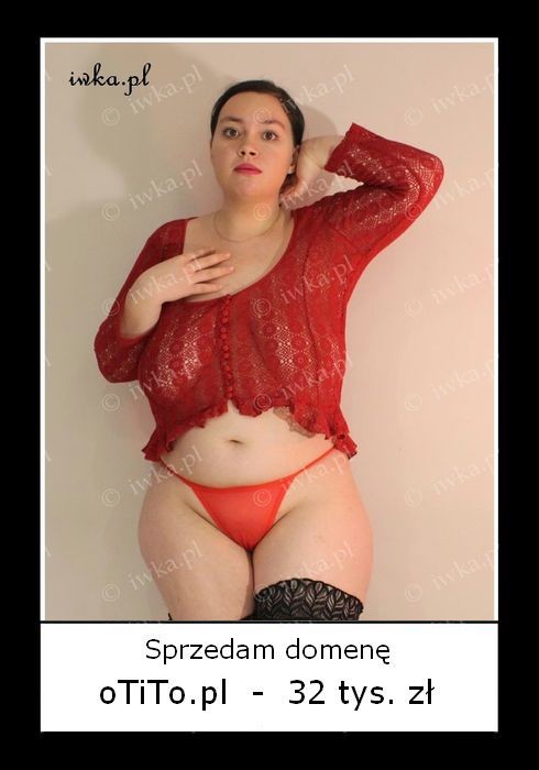 Sprzedam Domeny   OTiTo   Modelki Akty Xxl Duze Piersi Akt Bbw Duzy Biust Nagie Amatorki Plus Size
